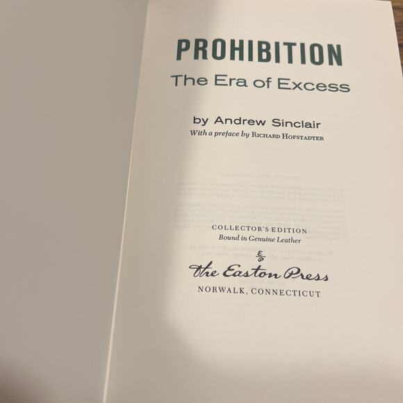 Prohibition The Era Of Excess Andrew Sinclair Easton Press Leather Bound EXC!!! - Picture 5 of 7